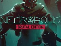NECROPOLIS: BRUTAL EDITION EU Steam CD Key