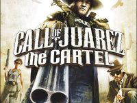 Call of Juarez: The Cartel EU Steam CD Key
