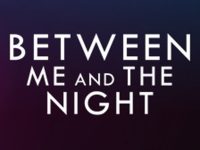Between Me and The Night EU Steam CD Key