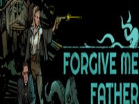 Forgive Me Father EU Steam CD Key