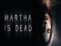 Martha Is Dead EU Steam CD Key