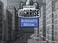 Project Highrise: Architect's Edition EU Steam CD Key