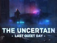 The Uncertain: Last Quiet Day EU Steam CD Key