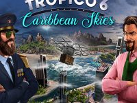 Tropico 6 - Caribbean Skies DLC EU Steam CD Key