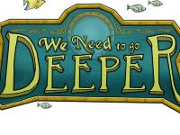We Need to Go Deeper EU Steam CD Key