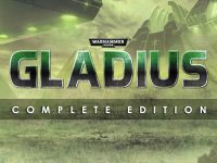 Warhammer 40,000: Gladius Complete Edition 2022 Steam CD Key